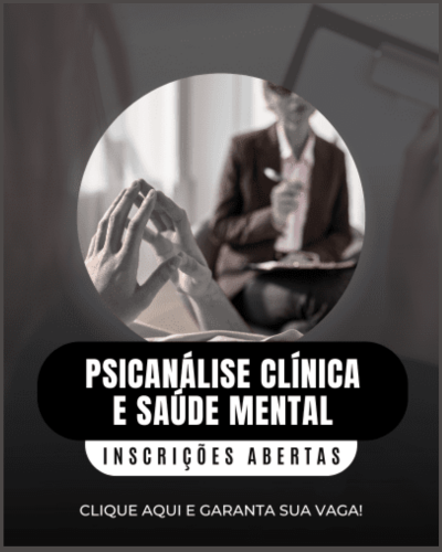 Psicanálise Clínica e Saúde Mental