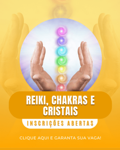 Formação Completa em Reiki do Nível 1 ao Mestrado + Curso de Chakraterapia e Cristais